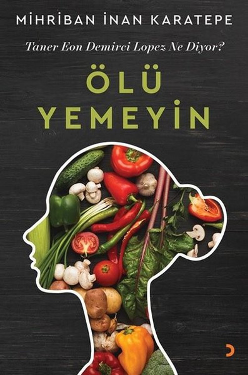 Cinius Yayınevi Ölü Yemeyin