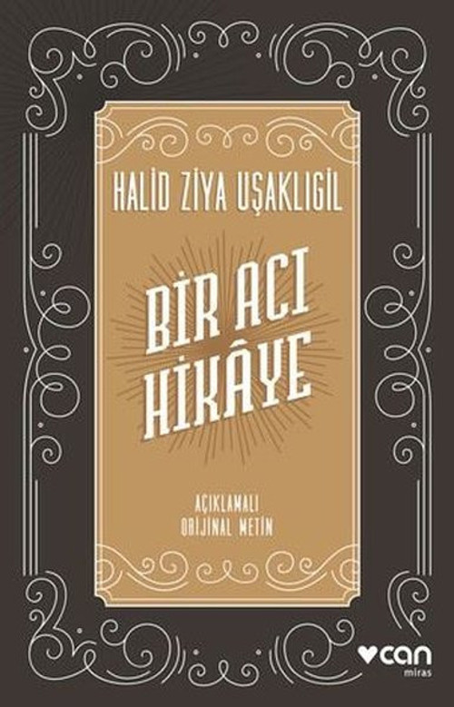 Bir Acı Hikaye - Açıklamalı Metin
