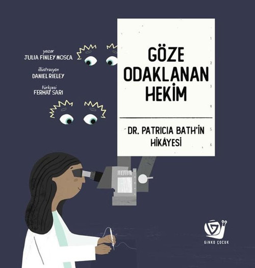 Göze Odaklanan Hekim-Dr. Patricia Bath'in Hikayesi