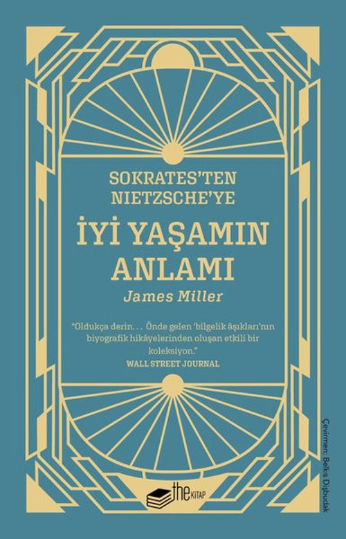 Sokrates'ten Nietzsche'ye: İyi Yaşamın Anlamı