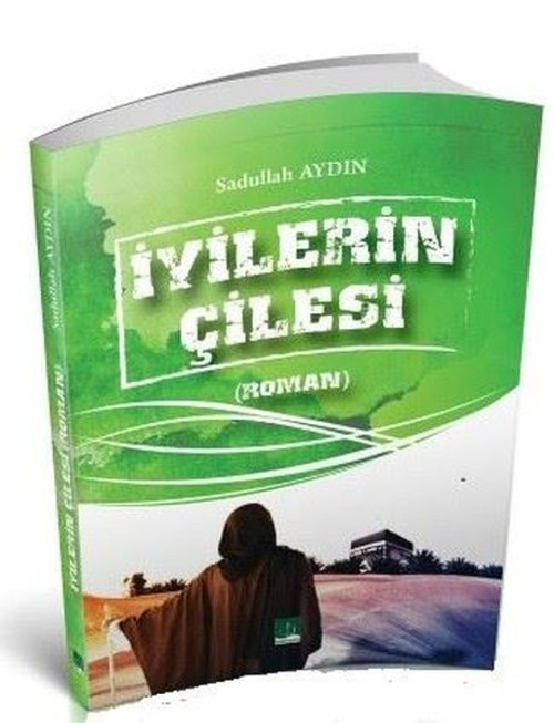 İyilerin Çilesi