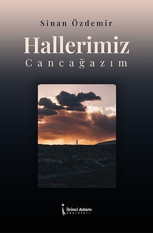 Hallerimiz Cancağazım
