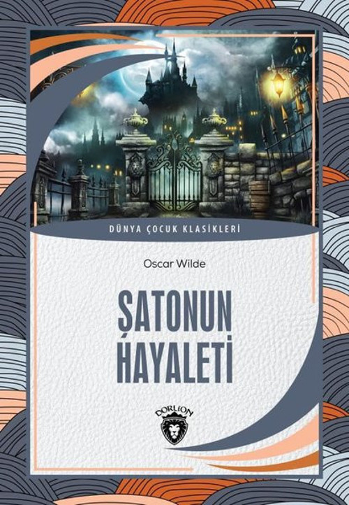 Şatonun Hayaleti - Dünya Çocuk Klasikleri