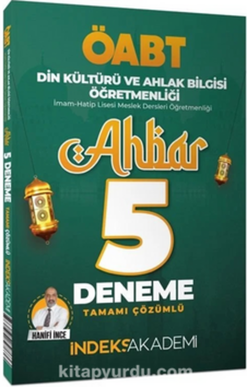 2024 ÖABT Din Kültürü ve Ahlak Bilgisi Ahbar 5 Deneme Çözümlü - Hanifi İnce