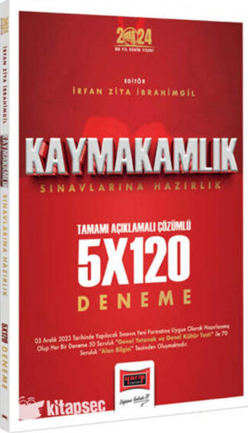 2024 Kaymakamlık Tamamı Açıklamalı Çözümlü 5x120 Deneme