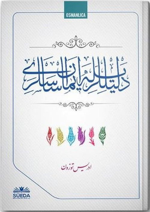 Delilleriyle İman Esasları - Osmanlıca