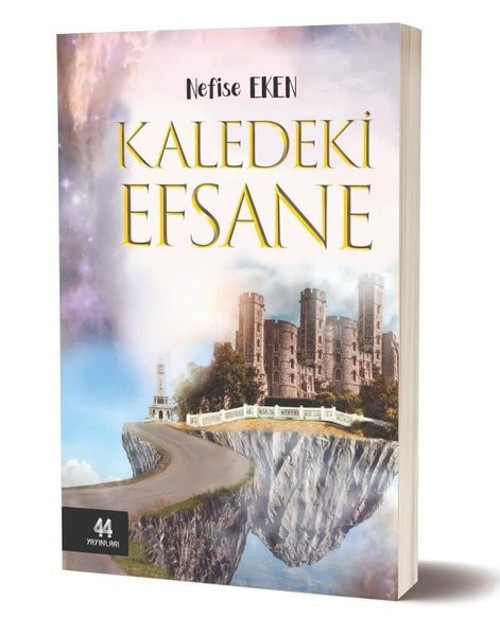 44 Yayınları Kaledeki Efsane
