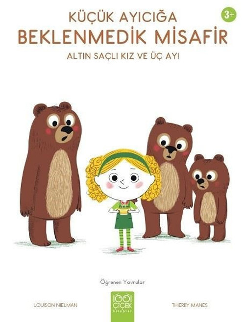 Küçük Ayıcığa Beklenmedik Misafir - Altın Saçlı Kız ve Üç Ayı 3+ Öğrenen Yavrular