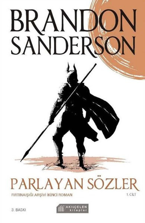 Parlayan Sözler-Fırtınaışığı Arşivi İkinci Roman 1.Cilt