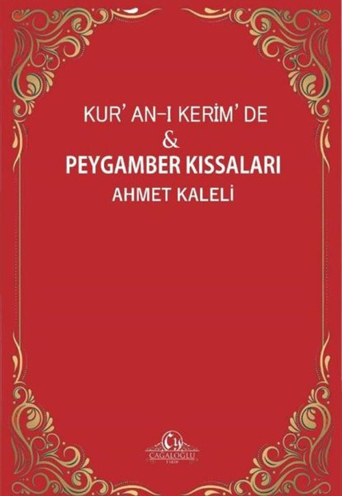 Kur'an-ı Kerim'de ve Peygamber Kıssaları