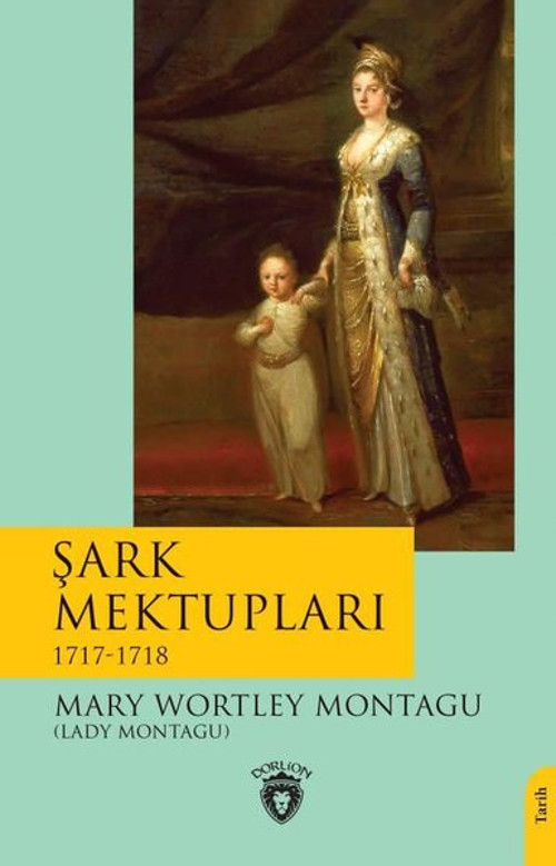 Şark Mektupları 1717 - 1718
