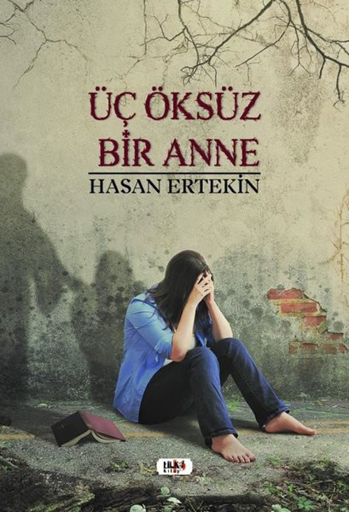 Üç Öksüz Bir Anne