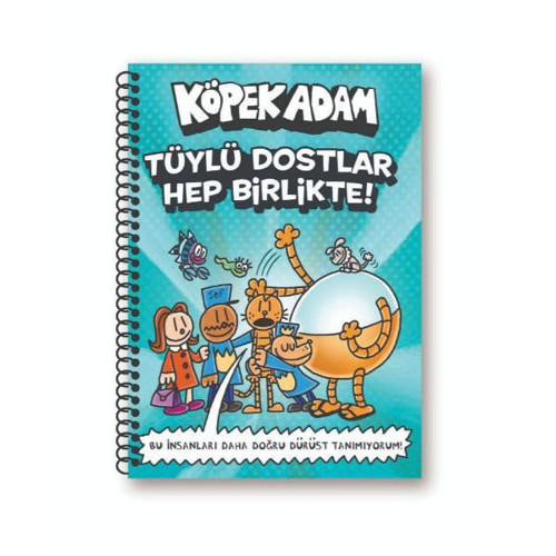 Köpek Adam Çizgili Defter-1 Tüylü Dostlar Hep Birlikte