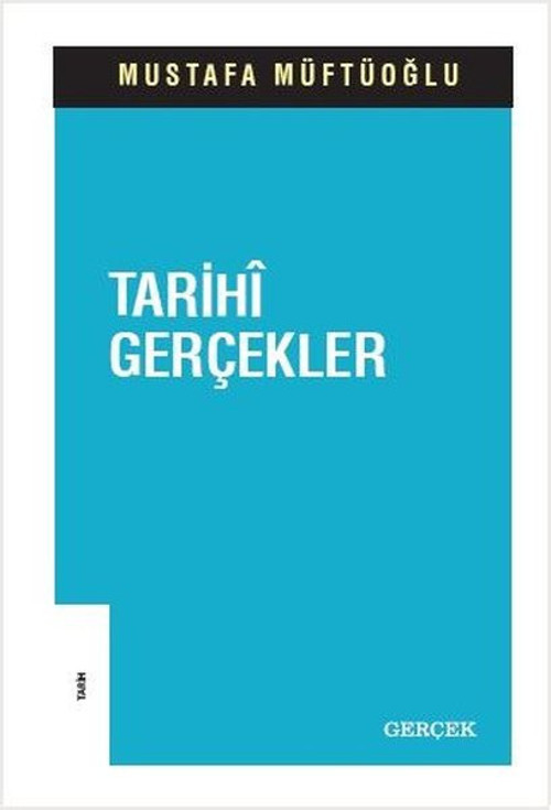 Gerçek Yayınları Tarihi Gerçekler