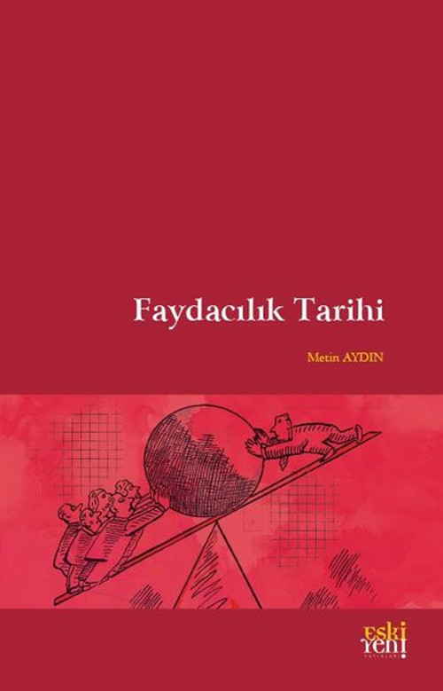 Eskiyeni Yayınları Faydacılık Tarihi