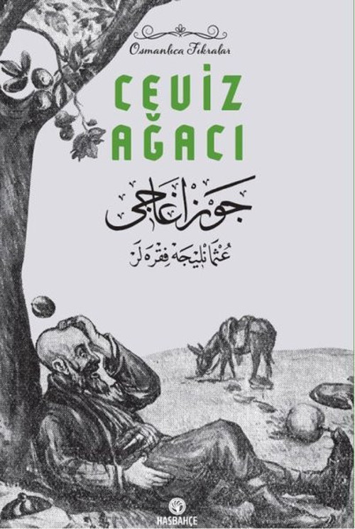 Ceviz Ağacı - Osmanlıca Fıkralar 2