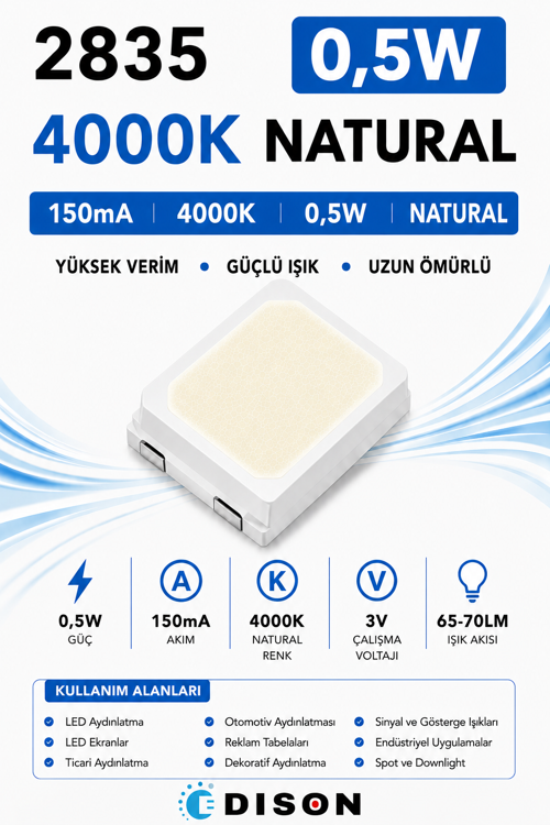 2835 0,5W 4000K NATURAL 150mA 3V SMD LED EDISON 24000 adet