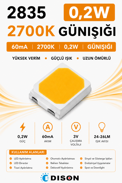 2835 0,2W 2700K GÜNIŞIĞI 60mA 3V SMD LED EDISON 16000 adet
