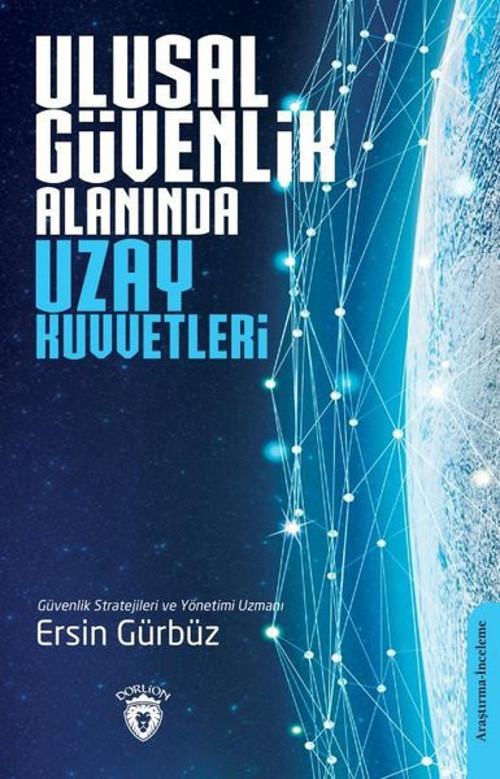 Ulusal Güvenlik Alanında Uzay Kuvvetleri