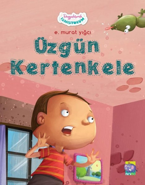 Üzgün Kertenkele - Duygularımla Tanışıyorum Serisi 5