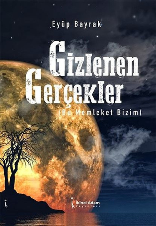 Gizlenen Gerçekler - Bu Memleket Bizim