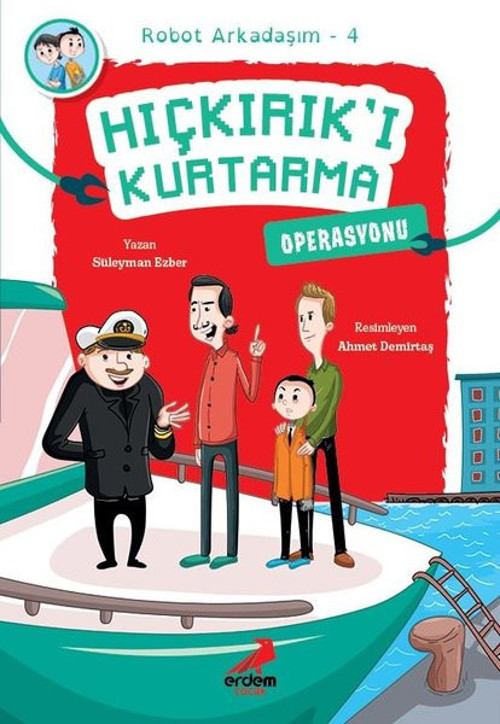 Hıçkırık'ı Kurtarma Operasyonu - Robot Arkadaşım 4
