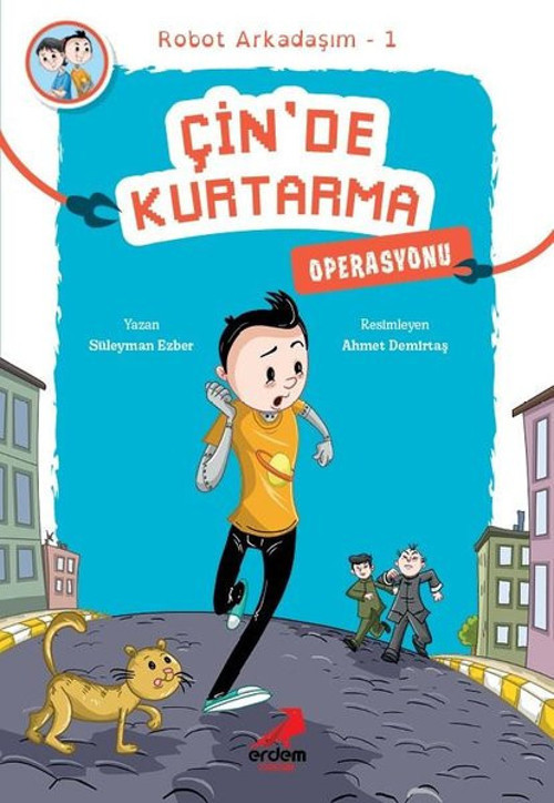 Çin'de Kurtarma Operasyonu-Robot Arkadaşım 1
