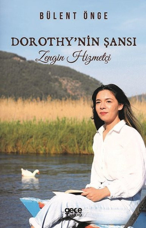 Dorothy'nin Şansı - Zengin Hizmetçi