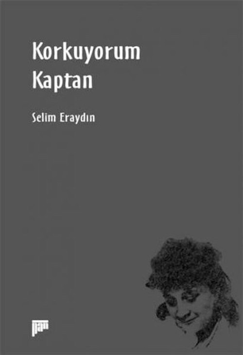 Pan Yayıncılık Korkuyorum Kaptan