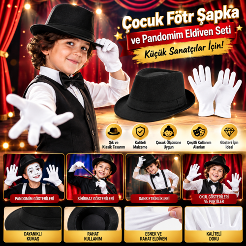 Çocuk Sahne Performans Seti – Gösteri Fötr Şapka ve Eldiven ERDOTICA