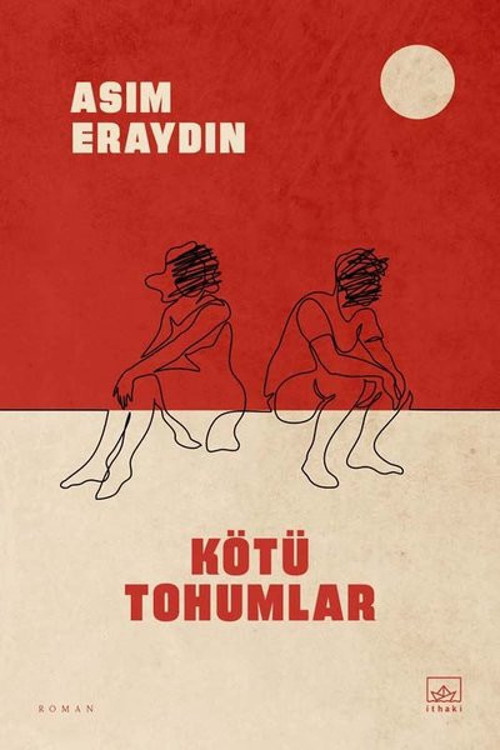 İthaki Yayınları Kötü Tohumlar