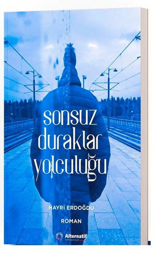Sonsuz Duraklar Yolculuğu