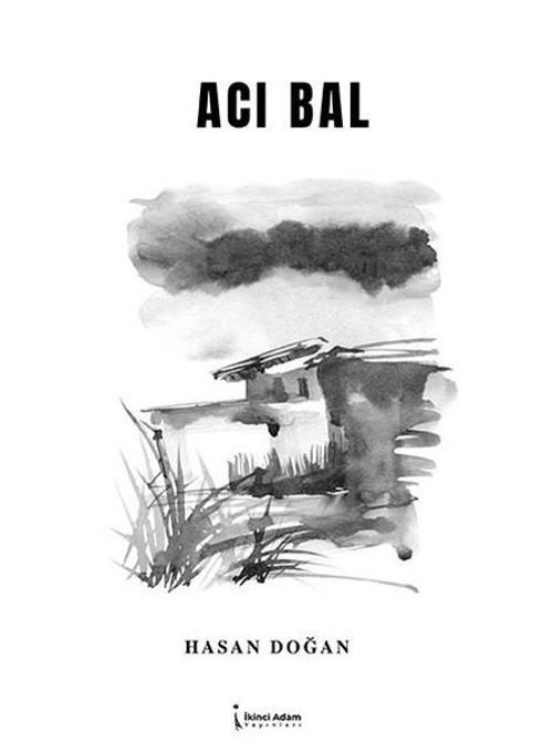 İkinci Adam Yayınları Acı Bal