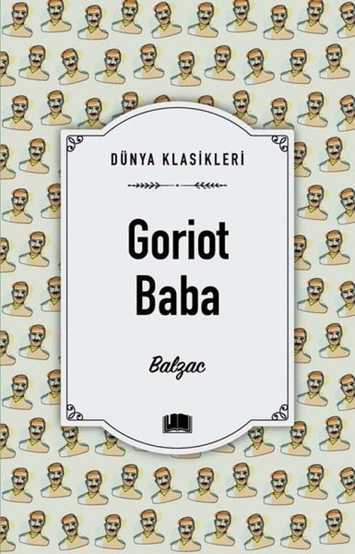 Goriot Baba - Dünya Klasikleri