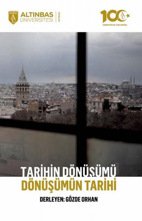 Tarihin Dönüşümü Dönüşümün Tarihi