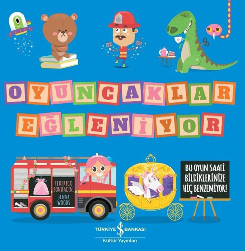 İş Bankası Kültür Yayınları Oyuncaklar Eğleniyor