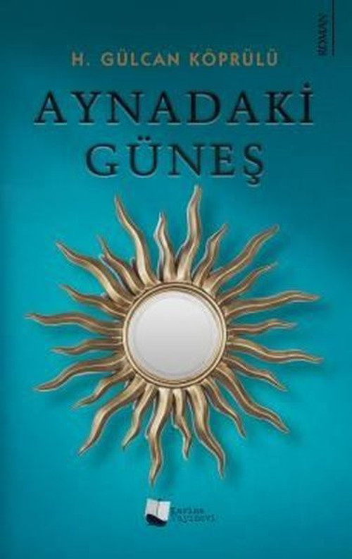 Karina Yayınevi Aynadaki Güneş