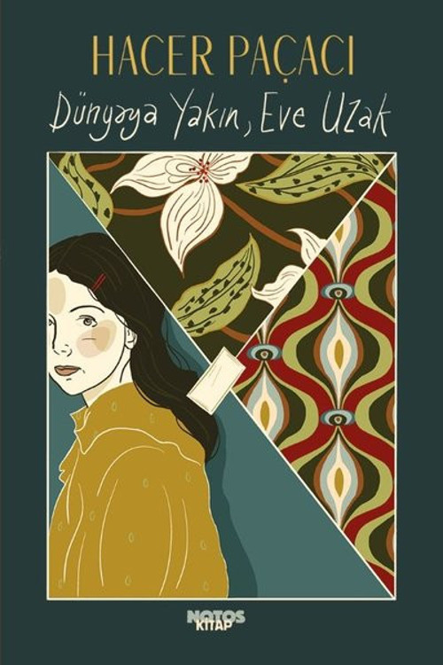 Dünyaya Yakın Eve Uzak