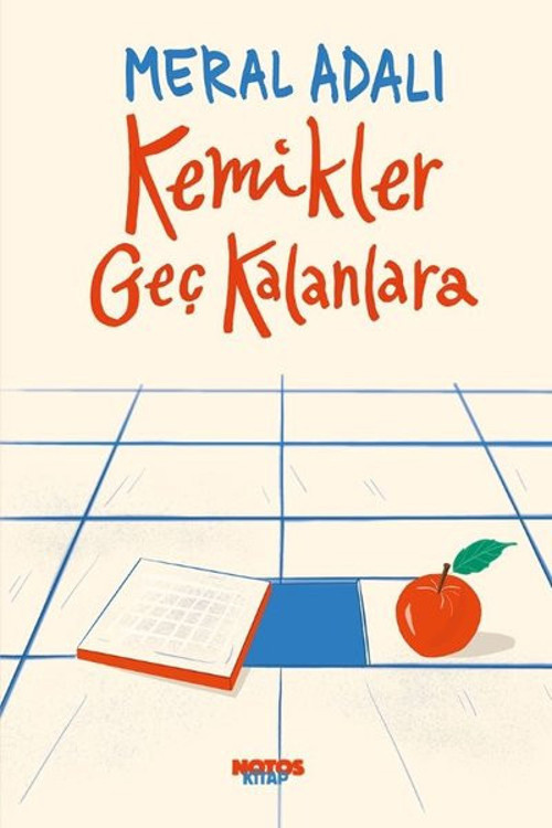 Kemikler Geç Kalanlara