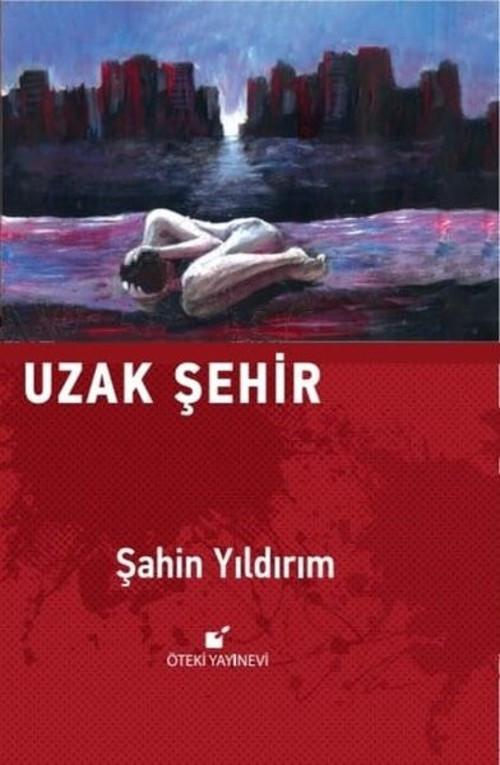 Öteki Yayınevi Uzak Şehir