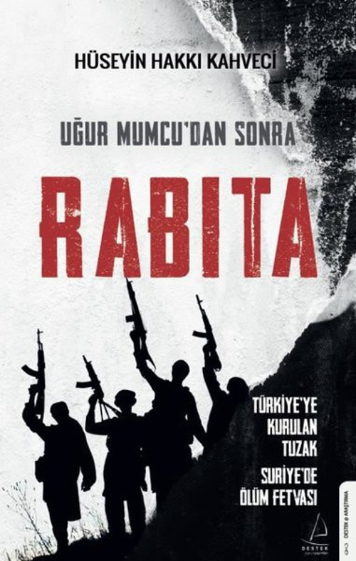 Uğur Mumcudan Sonra Rabıta