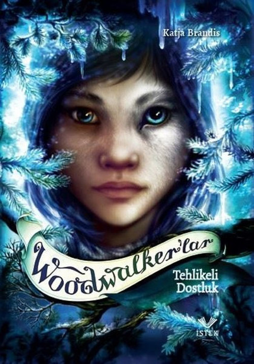 Woodwalker'lar - Tehlikeli Dostluk