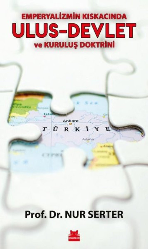 Ulus - Devlet ve Kuruluş Doktrini - Emperyalizmin Kıskacında