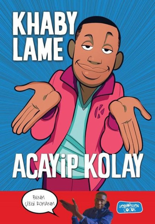 Yediveren Çocuk Acayip Kolay