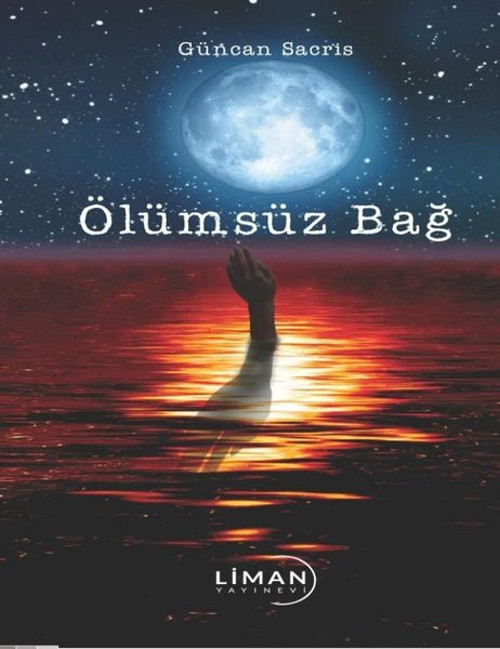 Liman Yayınevi Ölümsüz Bağ