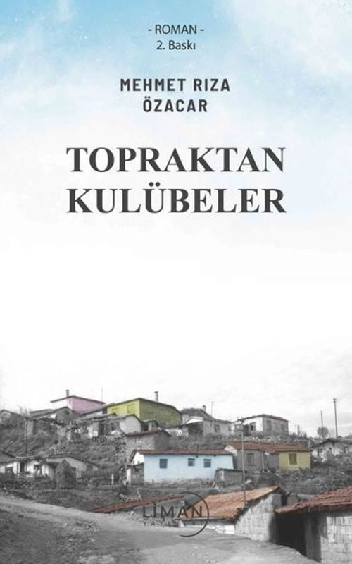 Liman Yayınevi Topraktan Kulübeler