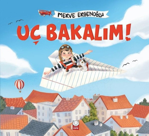 Kırmızı Kedi Yayınevi Uç Bakalım!