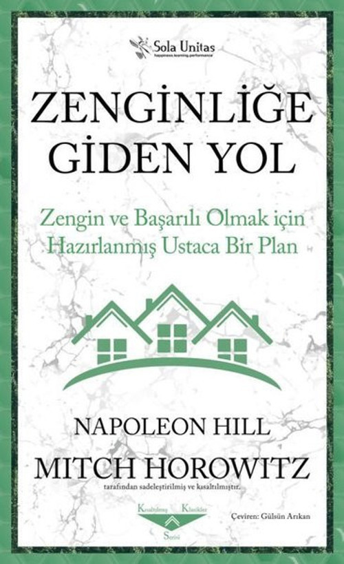 Zenginliğe Giden Yol-Zengin ve Başarılı Olmak için Hazırlanmış Ustaca Bir Plan