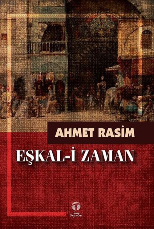 Tema Yayınları Eşkal-i Zaman