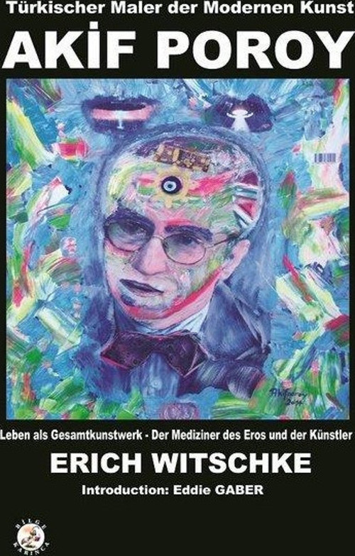 Akif Poroy - Türkischer Maler der Modernen Kunst